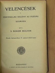 S. Bokor Malvin - Velencések [antikvár]
