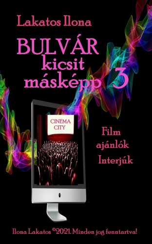 LAKATOS ILONA - Bulvár kicsit másképp 3 [eKönyv: epub, mobi]
