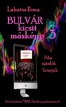 LAKATOS ILONA - Bulvár kicsit másképp 3 [eKönyv: epub, mobi]