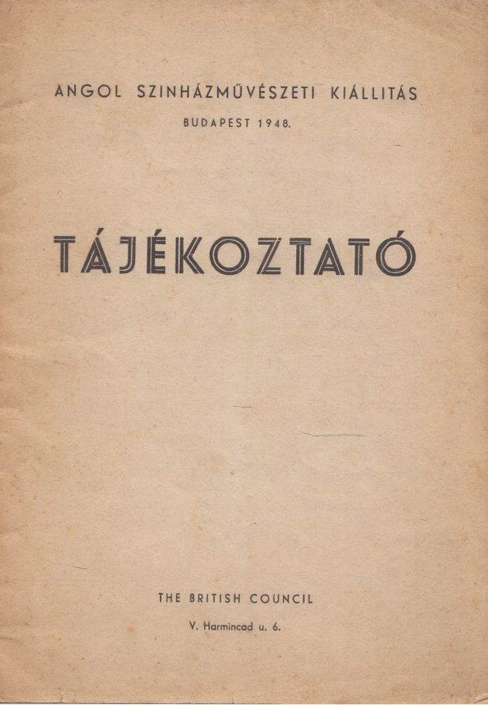 James Laver - Angol színházművészeti kiállítás - Tájékoztató [antikvár]