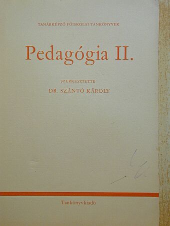 Dr. Bernáth József - Pedagógia II. [antikvár]