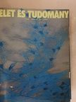 Dr. Ladó János - Élet és tudomány 1978. (fél évfolyam) [antikvár]