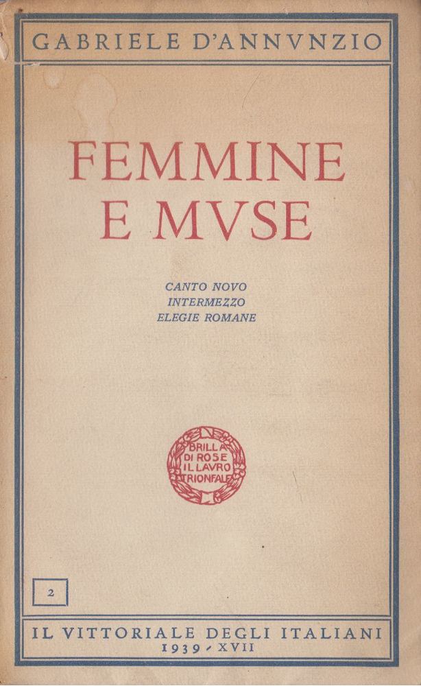 Gabriele D'Annunzio - Femmine e muse [antikvár]