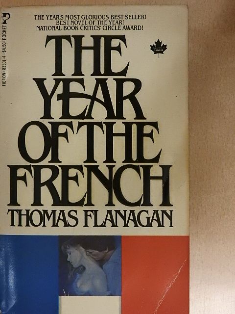 Thomas Flanagan - The Year of the French [antikvár]
