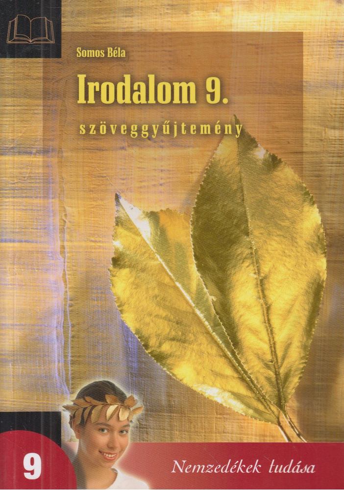 Somos Béla - Irodalom 9. - Szöveggyűjtemény [antikvár]