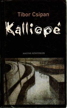 CSIPAN, TIBOR - Kalliopé [antikvár]