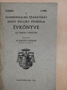 Dr. Karsai Géza - A Pannonhalmi Főapátsági Szent Gellért Főiskola évkönyve az 1942/43-i tanévre [antikvár]
