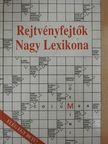 Dr. Garami László - Rejtvényfejtők Nagy Lexikona [antikvár]
