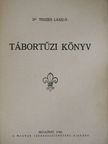 Dr. Tegzes László - Tábortűzi könyv [antikvár]