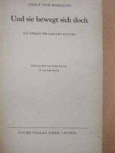 Harsányi Zsolt - Und sie bewegt sich doch [antikvár]