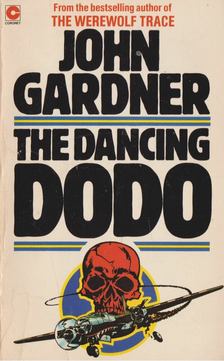 JOHN GARDNER - The Dancing Dodo [antikvár]
