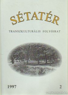 Vadas Gyula - Sétatér 1997. I. évfolyam 2. szám [antikvár]