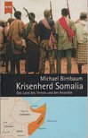 Birnbaum, Michael - Krisenherd Somalia [antikvár]