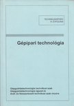 Dr. Márton Tibor - Gépipari technológia [antikvár]