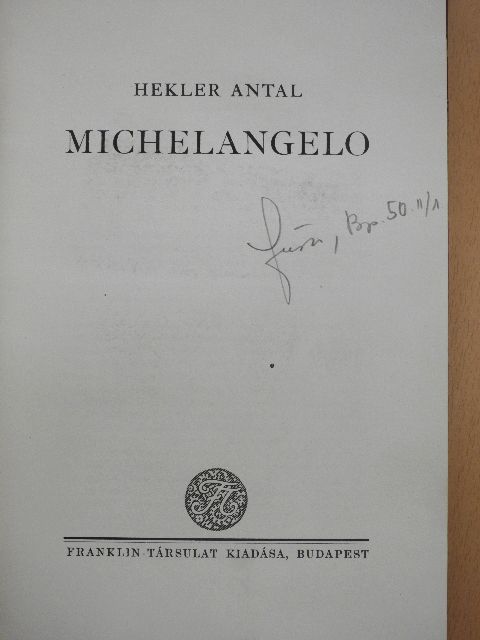 Hekler Antal - Michelangelo [antikvár]