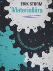 Erik Storm - Materiallära [antikvár]