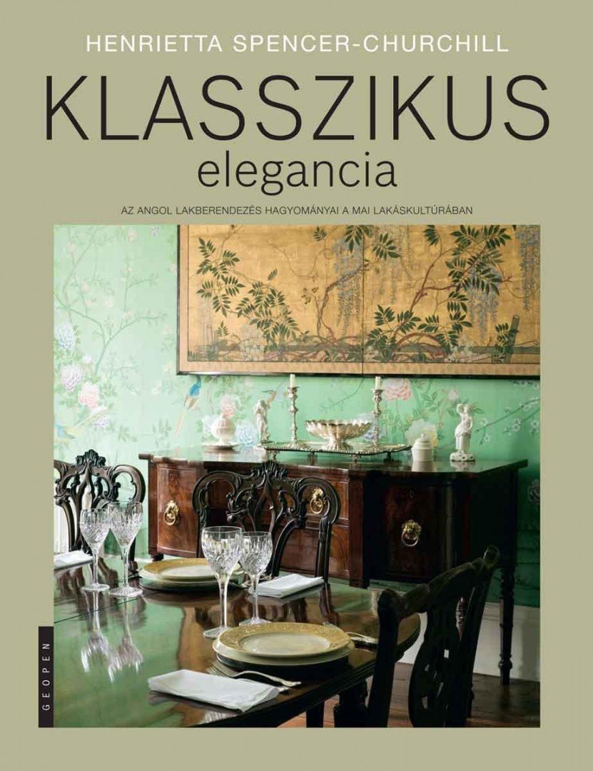 Henrietta Spencer-Churchill - Klasszikus elegancia [antikvár]