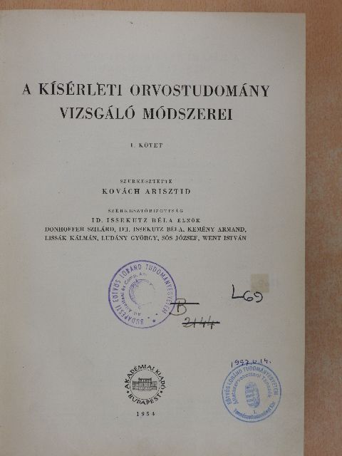 Balázs Tibor - A kísérleti orvostudomány vizsgáló módszerei I. (töredék) [antikvár]