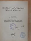Balázs Tibor - A kísérleti orvostudomány vizsgáló módszerei I. (töredék) [antikvár]