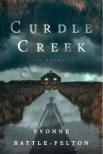 Yvonne Battle-Felton - Curdle Creek: From the Women's Prize-longlisted author