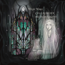Végh Nóra - CSILLAGMESÉK