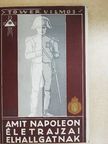 Tower Vilmos - Amit Napoleon életrajzai elhallgatnak [antikvár]
