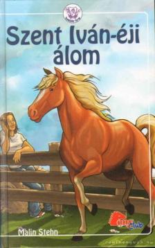 Stehn, Malin - Szent Iván-éji álom [antikvár]