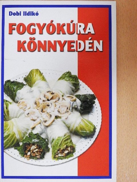 Dobi Ildikó - Fogyókúra könnyedén [antikvár]