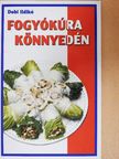 Dobi Ildikó - Fogyókúra könnyedén [antikvár]