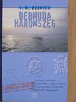 Vojnich Iván - Bermuda háromszeg [antikvár]