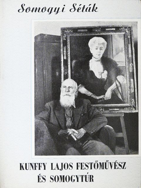 Móricz Béla - Kunffy Lajos festőművész és Somogytúr [antikvár]