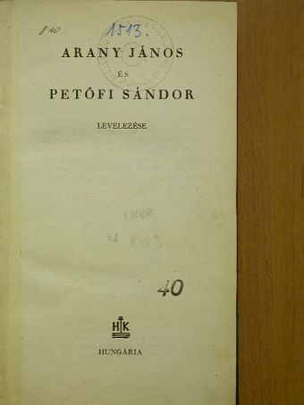 Arany János és Petőfi Sándor levelezése [antikvár]