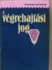Bajory Pál - A végrehajtási jog [antikvár]