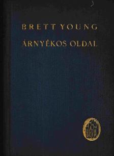 Francis Brett-Young - Árnyékos oldal [antikvár]