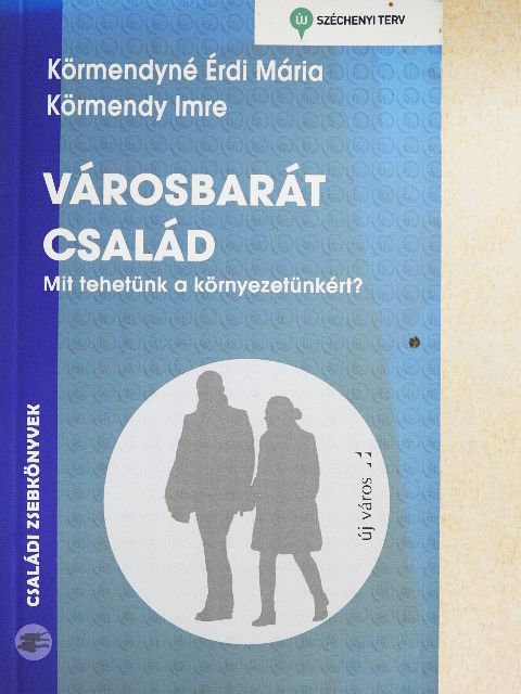 Körmendy Imre - Városbarát család [antikvár]