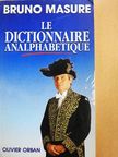 Bruno Masure - Le Dictionnaire Analphabétique [antikvár]