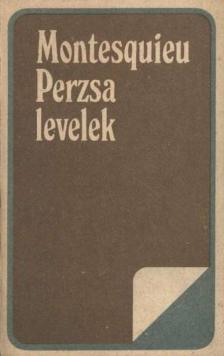 Montesquieu - Perzsa levelek [antikvár]
