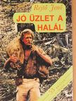 P. Howard - Jó üzlet a halál [antikvár]