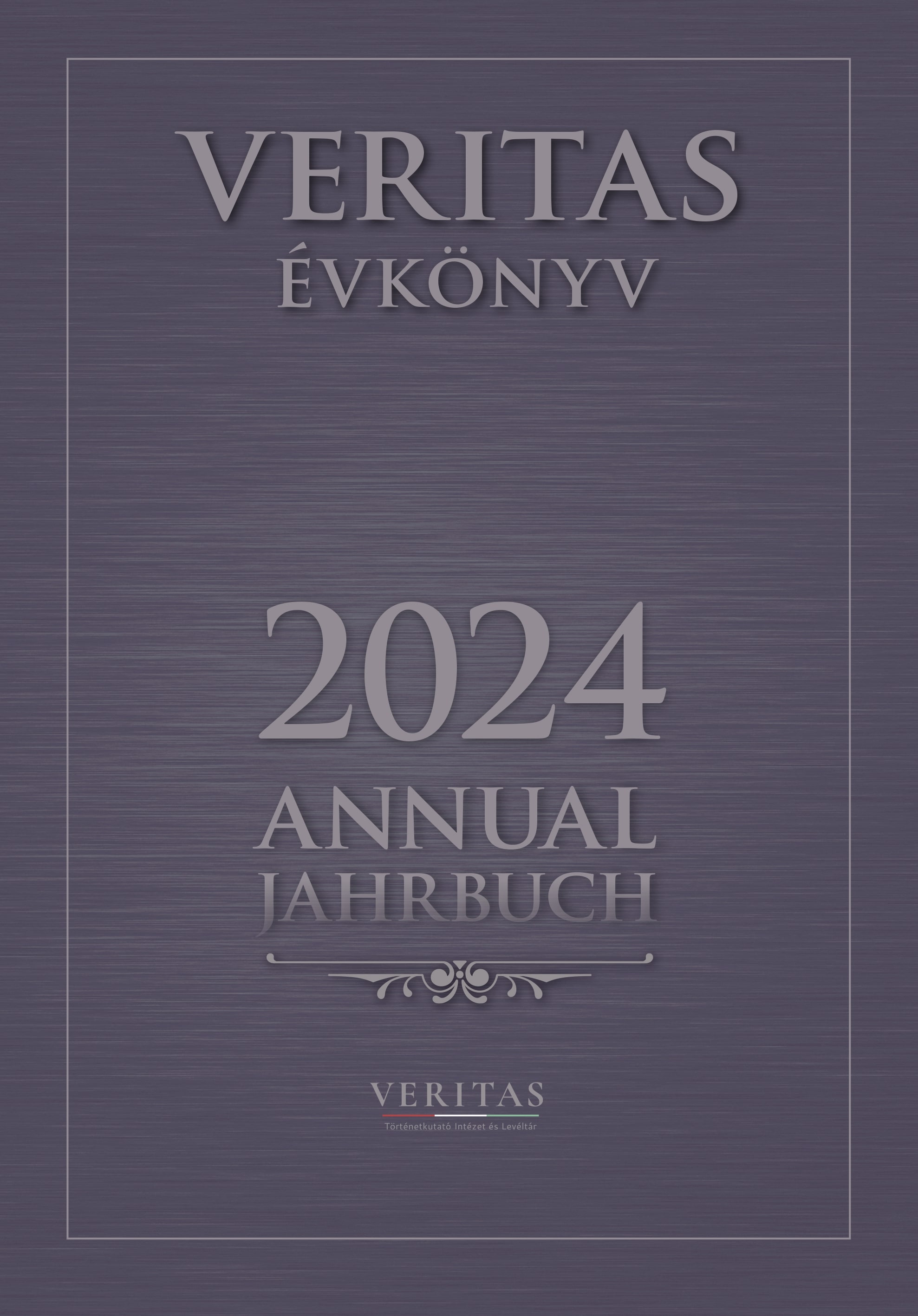 Kincses Katalin Mária[szerk.] - VERITAS Évkönyv 2024