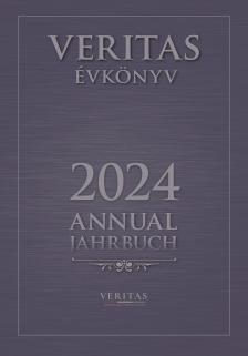 Kincses Katalin Mária[szerk.] - VERITAS Évkönyv 2024