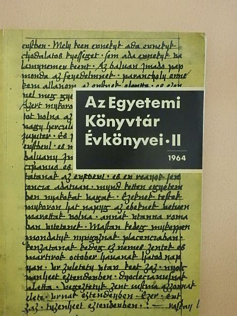Ákos Károly - Az Egyetemi Könyvtár Évkönyvei II. [antikvár]