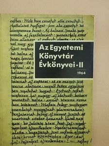 Ákos Károly - Az Egyetemi Könyvtár Évkönyvei II. [antikvár]