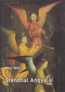Misz Írisz - Stendhal angyalai [antikvár]