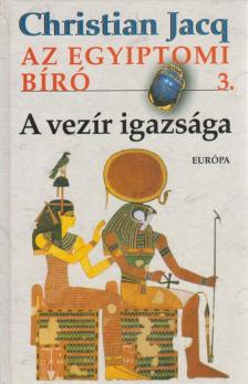 Christian JACQ - A vezír igazsága [antikvár]