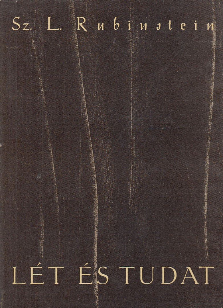 Rubinstein, Sz. L. - Lét és tudat [antikvár]