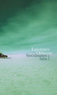 Lawrence Osborne - Bocsánatos bűn [antikvár]