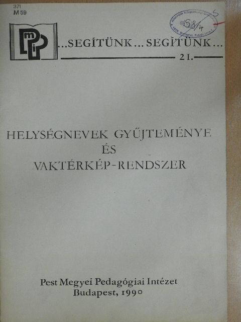 Helységnevek gyűjteménye és vaktérkép-rendszer [antikvár]