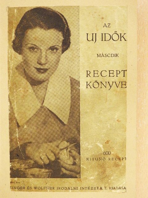 Kiefer Lenke - Az Uj Idők második receptkönyve [antikvár]