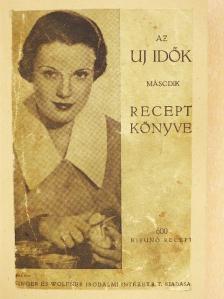 Kiefer Lenke - Az Uj Idők második receptkönyve [antikvár]