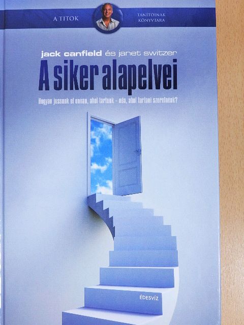 Jack Canfield - A siker alapelvei [antikvár]